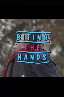 Biting the Hands movie poster
