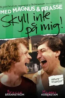 Don't Blame Me! tv show poster