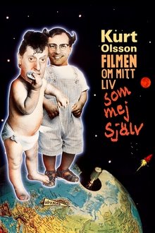 Poster do filme Kurt Olsson - filmen om mitt liv som mej själv