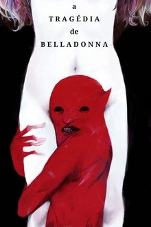 Poster do filme A Tragédia de Belladonna