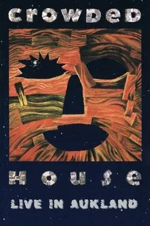 Crowded House: Live in Aukland movie poster