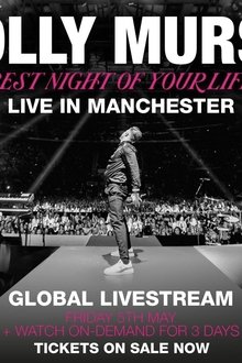 Olly Murs: Best Night of Your Life - Live in Manchester movie poster