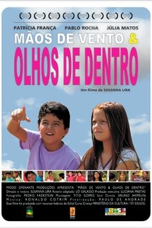 Mãos de Vento e Olhos de Dentro movie poster