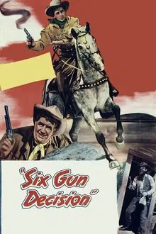 Six Gun Decision movie poster