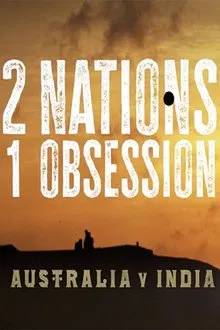 2 Nations, 1 Obsession movie poster