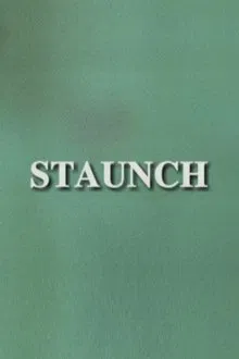 Staunch movie poster