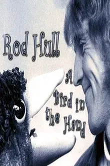 Rod Hull: A Bird in the Hand movie poster