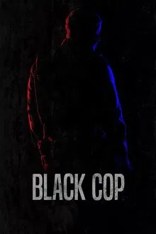 Black Cop movie poster