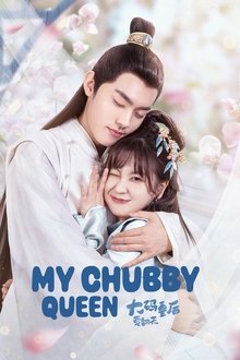 My Chubby Queen tv show poster
