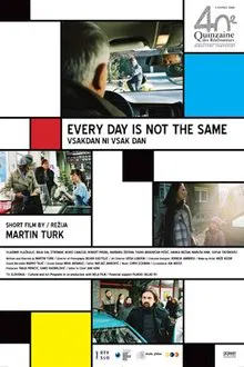 Every Day Is Not the Same movie poster
