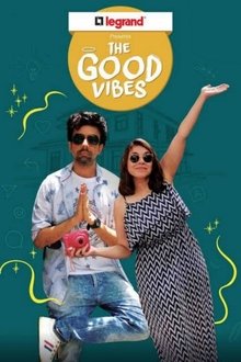 The Good Vibes movie poster