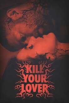 Kill Your Lover movie poster