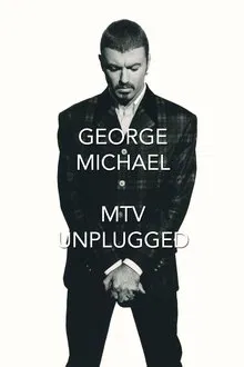 George Michael: MTV Unplugged movie poster