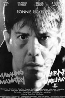 Madaling Mamatay Mahirap Mabuhay movie poster