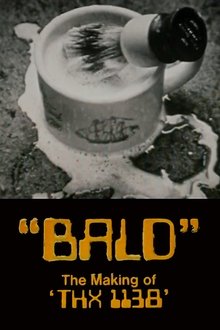 Bald: The Making of 'THX 1138' movie poster
