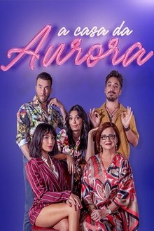 A Casa da Aurora tv show poster