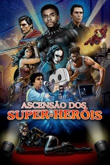 Poster do filme Ascensão dos Super-Heróis
