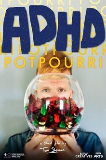 ADHD POTPOURRI movie poster