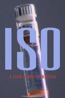 ISO: A Film About Diabetes movie poster