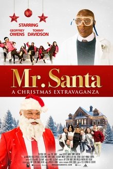 Mr. Santa: A Christmas Extravaganza movie poster