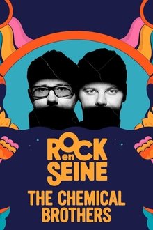 The Chemical Brothers - Rock en Seine 2023 movie poster