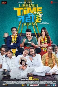 Life Mein Time Nahi Hai Kisi Ko movie poster
