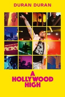 Duran Duran: A Hollywood High movie poster