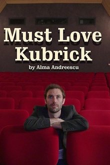 Must Love Kubrick movie poster