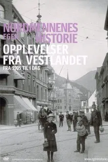 Nordmennenes Egen Historie - Opplevelser fra Vestlandet movie poster