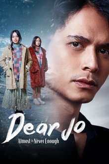 Dear Jo: Almost is Never Enough movie poster
