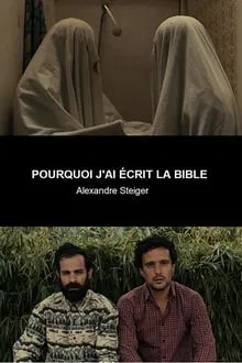 Why did I write the Bible movie poster