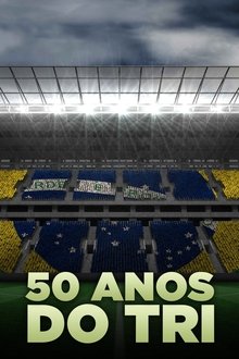 Poster do filme 50 Anos do Tri