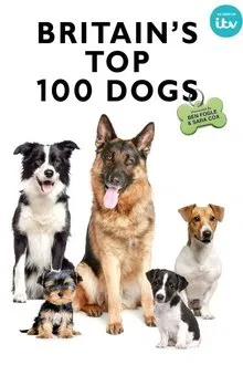 Britain's Favourite Dogs: Top 100 movie poster