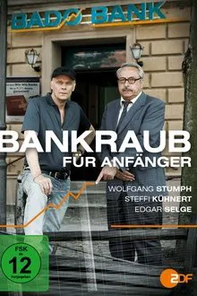 Bankraub für Anfänger movie poster
