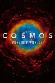 Cosmos: Possible Worlds tv show poster