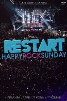 Poster do filme Restart: Happy Rock Sunday (Ao Vivo)