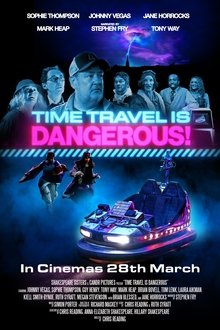 Time Travel is Dangerous! movie poster