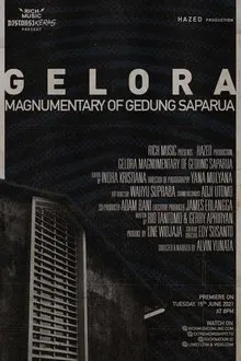 Gelora: Magnumentary Of Gedung Saparua movie poster
