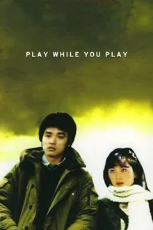 Play While You Play movie poster