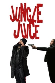 Jungle Juice movie poster