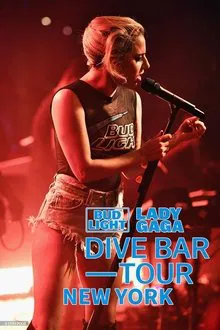 Lady Gaga: Dive Bar Tour (New York) movie poster