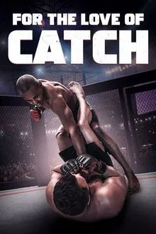 For the Love of Catch movie poster