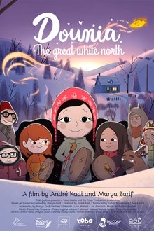 Dounia: The Great White North movie poster