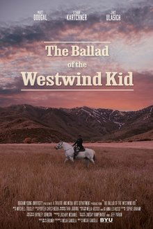 The Ballad of the Westwind Kid movie poster