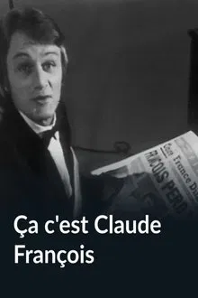Ça c'est Claude François movie poster