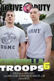 Guerrilla Troops 6 movie poster