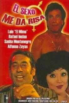 El sexo me da risa movie poster
