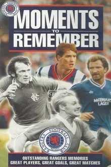 Glasgow Rangers: Moments to Remember movie poster
