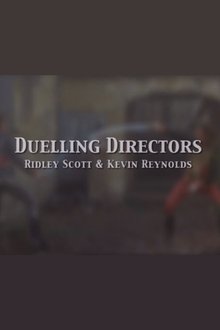 Duelling Directors: Ridley Scott & Kevin Reynolds movie poster