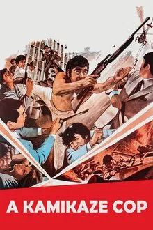 A Kamikaze Cop movie poster